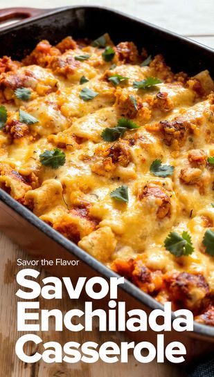 Skip the Rolls: Layered Enchilada Casserole for Maximum Flavor